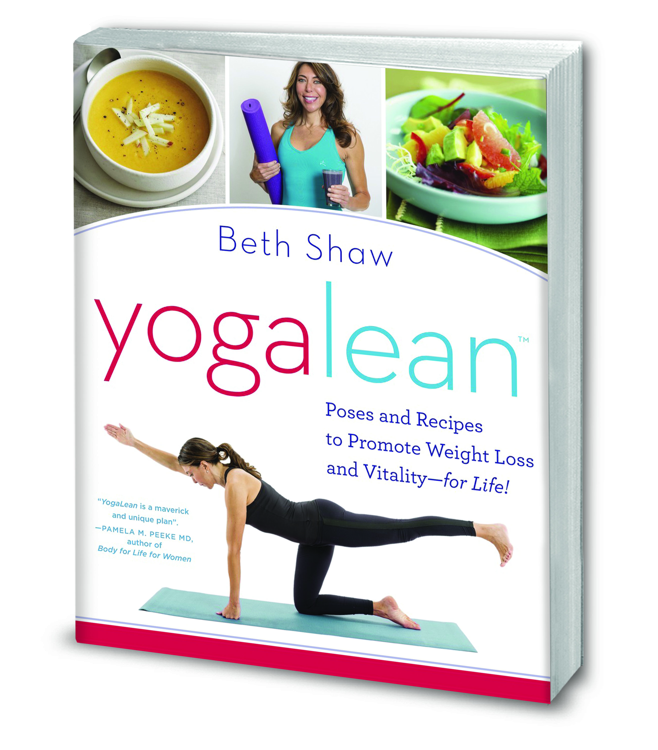 Introducing YogaLean, Poses and Recipes to Promote Weight Loss and Vitality-for  Life!